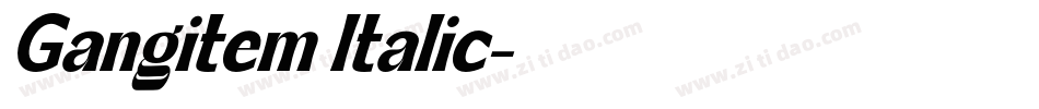 Gangitem Italic字体转换